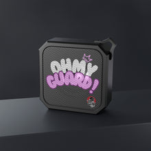 Load image into Gallery viewer, Oh my guard! Blackwater Outdoor Bluetooth Speaker