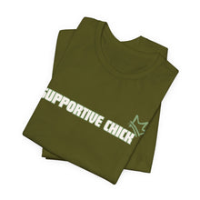 Load image into Gallery viewer, Supportive Chick Tshirt