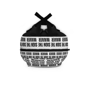 Sign The Waiver Backpack
