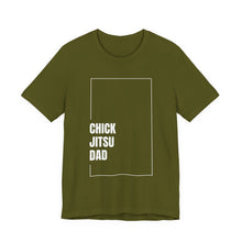 Load image into Gallery viewer, Chickjitsu Dad Tshirt