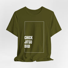Load image into Gallery viewer, Chickjitsu Dad Tshirt