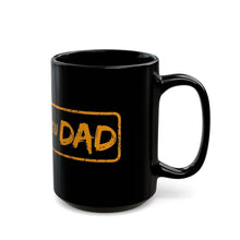 Load image into Gallery viewer, Chickjitsu DAD 15oz Mug