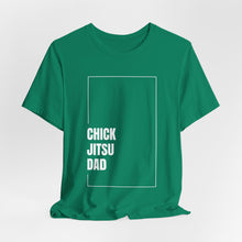 Load image into Gallery viewer, Chickjitsu Dad Tshirt