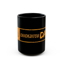 Load image into Gallery viewer, Chickjitsu DAD 15oz Mug